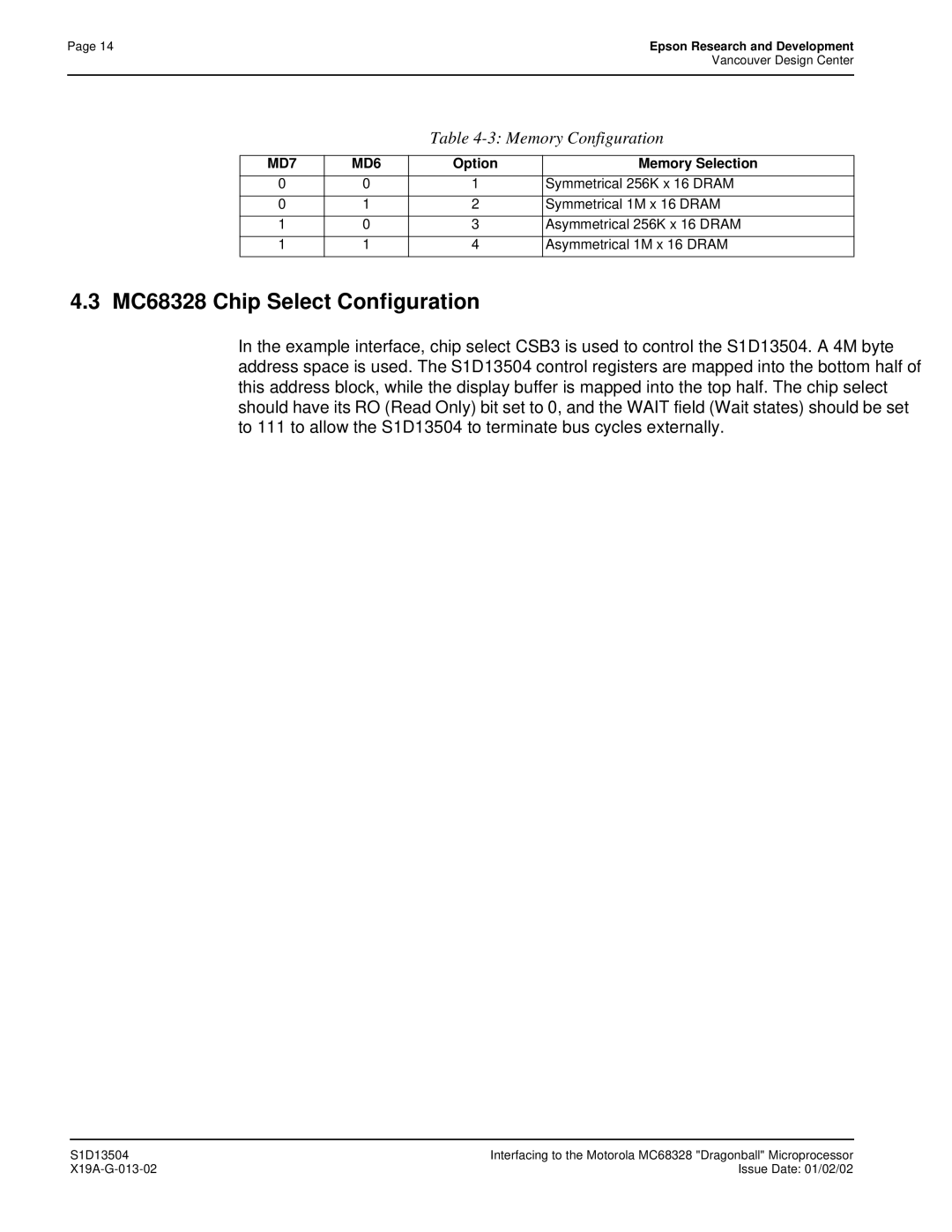 Epson S1D13504 manual MC68328 Chip Select Configuration, Option Memory Selection 