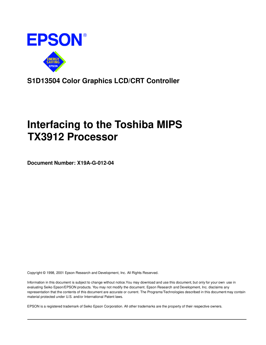 Epson S1D13504 manual Interfacing to the Toshiba Mips TX3912 Processor, Document Number X19A-G-012-04 