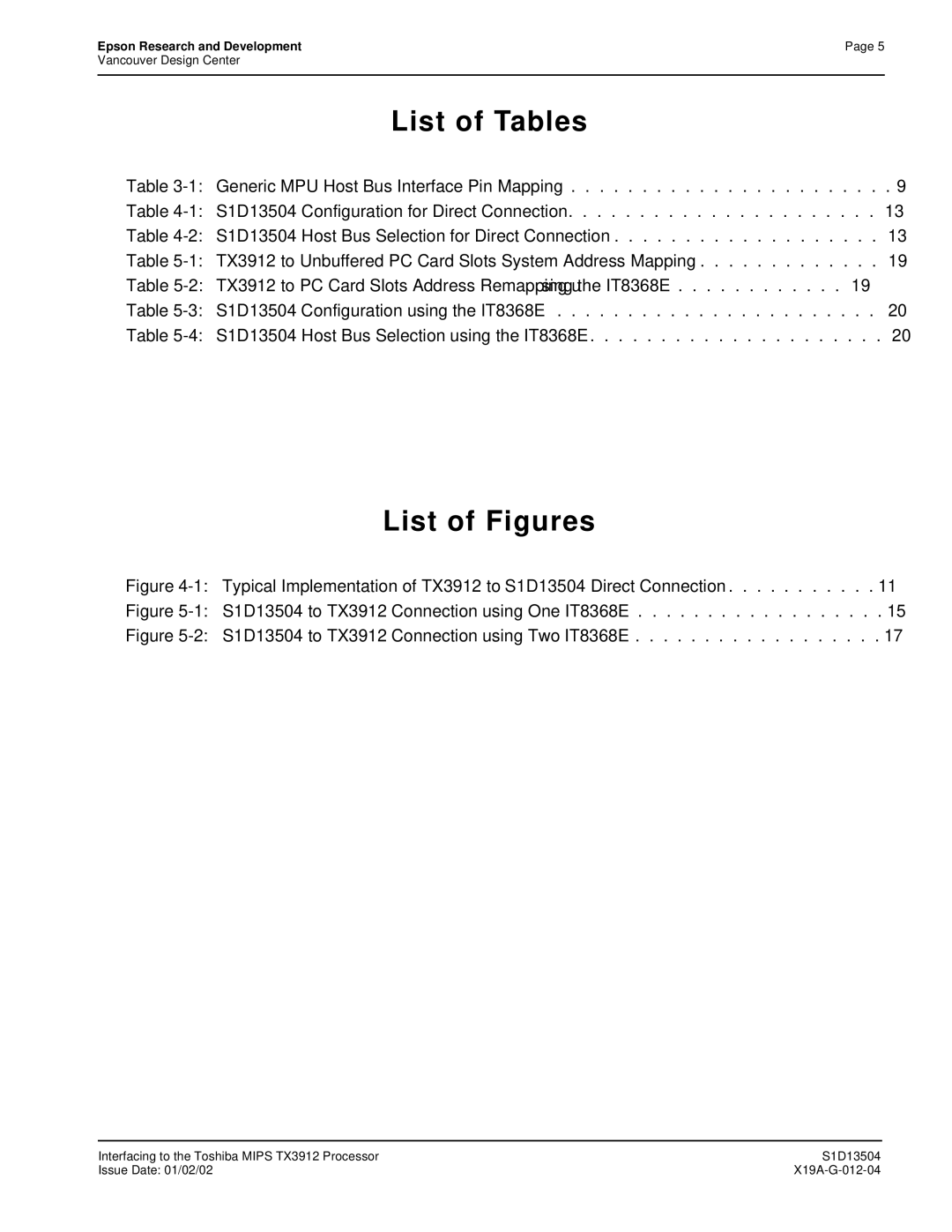 Epson manual S1D13504 to TX3912 Connection using One IT8368E 