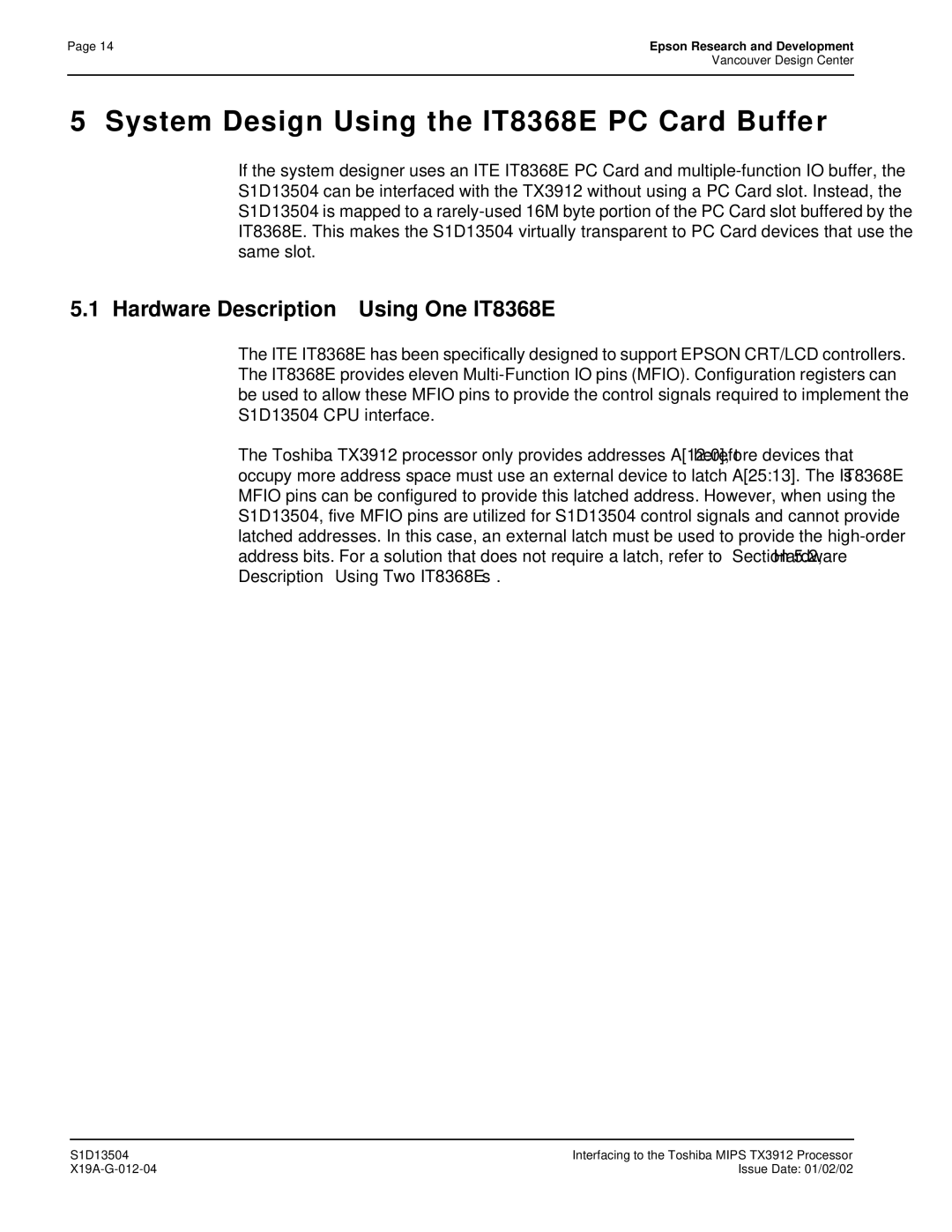 Epson S1D13504 manual System Design Using the IT8368E PC Card Buffer 