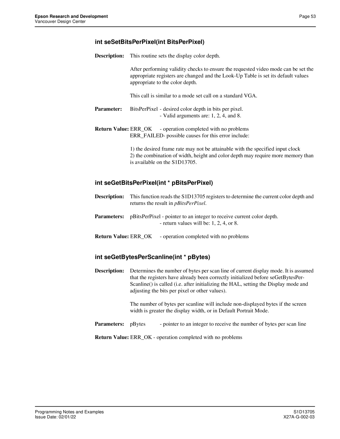 Epson S1D13705 technical manual Int seSetBitsPerPixelint BitsPerPixel, Int seGetBitsPerPixelint * pBitsPerPixel 