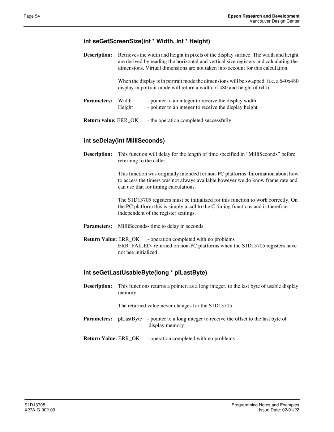 Epson S1D13705 technical manual Int seGetScreenSizeint * Width, int * Height, Int seDelayint MilliSeconds 