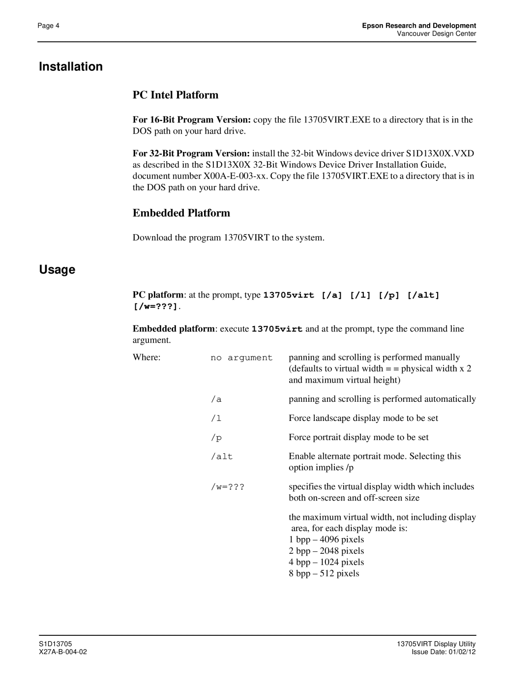 Epson S1D13705 Download the program 13705VIRT to the system, Panning and scrolling is performed manually, Bpp 4096 pixels 