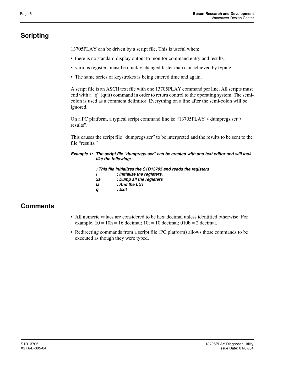 Epson S1D13705 technical manual Scripting, Comments 