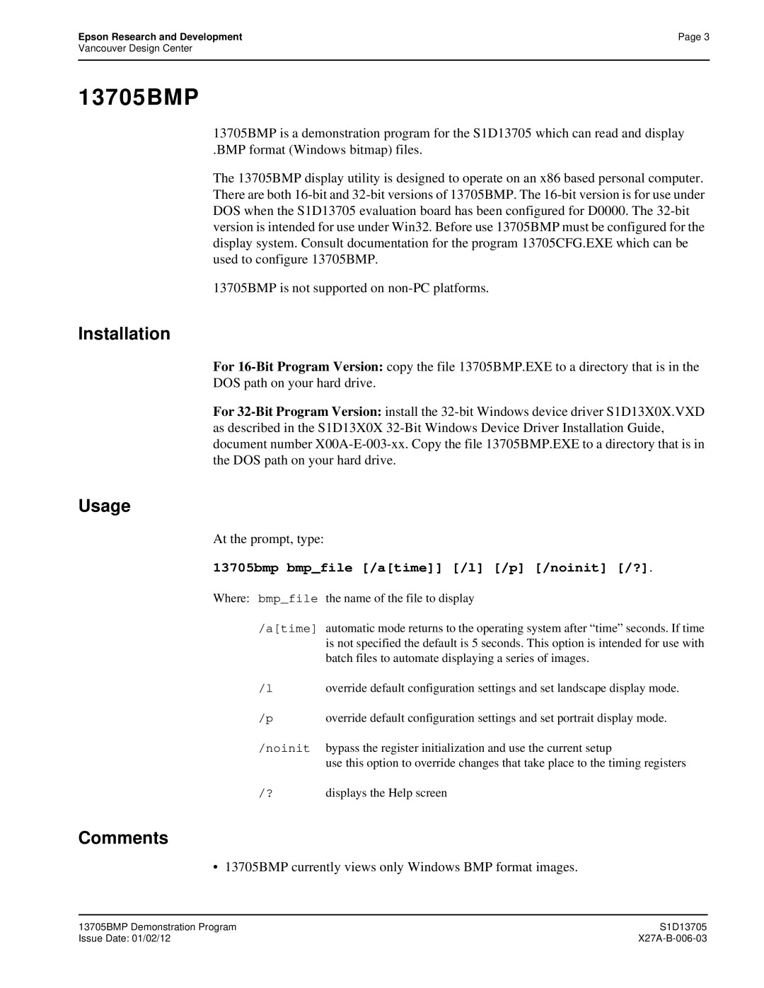 Epson S1D13705 technical manual At the prompt, type, 13705BMP currently views only Windows BMP format images 