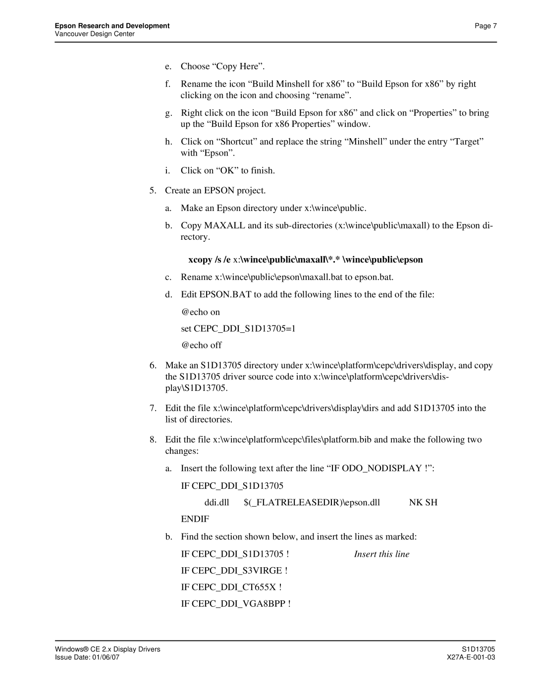 Epson technical manual Find the section shown below, and insert the lines as marked, If CEPCDDIS1D13705 