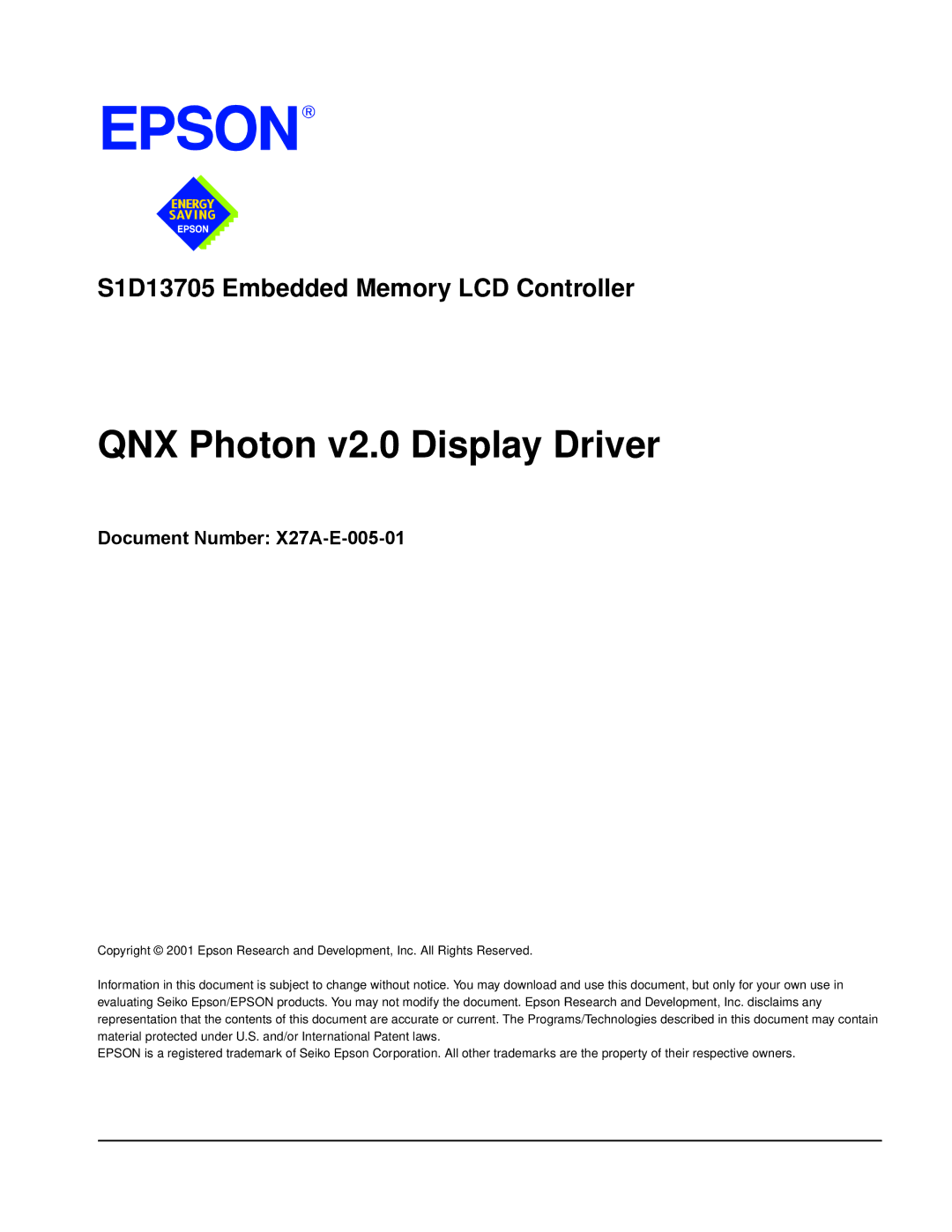 Epson S1D13705 technical manual QNX Photon v2.0 Display Driver, Document Number X27A-E-005-01 