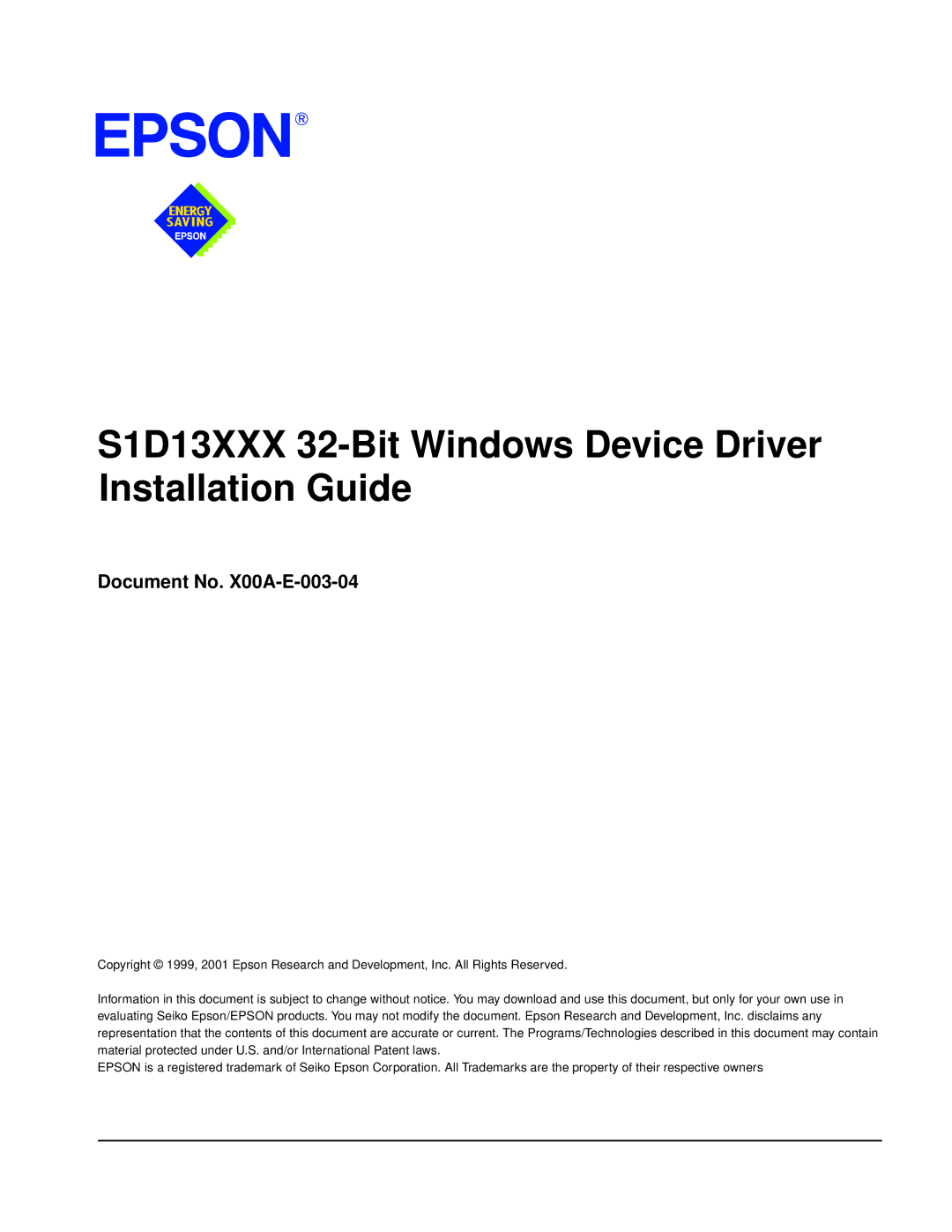 Epson S1D13705 technical manual S1D13XXX 32-Bit Windows Device Driver Installation Guide, Document No. X00A-E-003-04 