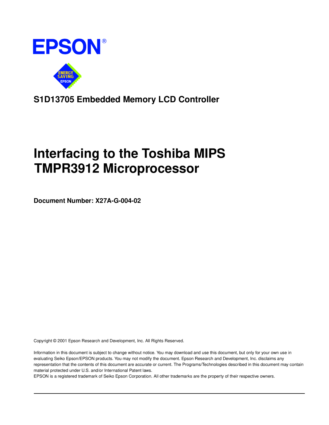 Epson S1D13705 technical manual Interfacing to the Toshiba Mips TMPR3912 Microprocessor, Document Number X27A-G-004-02 