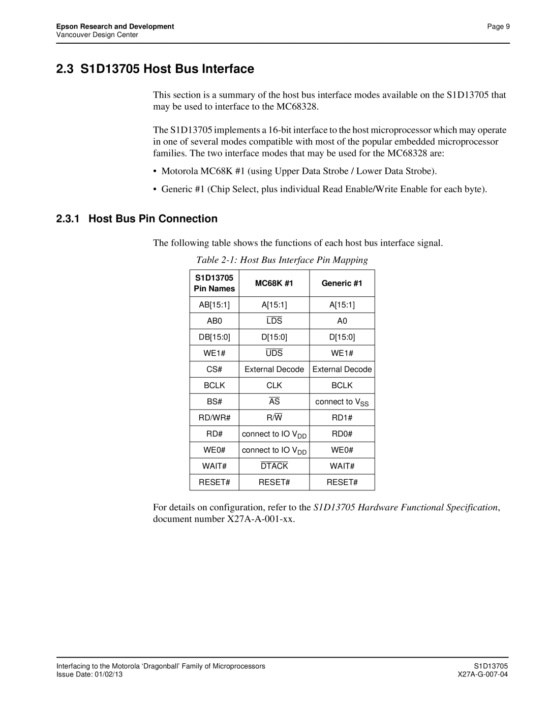 Epson technical manual S1D13705 Host Bus Interface, Host Bus Pin Connection, S1D13705 MC68K #1 Generic #1 Pin Names 