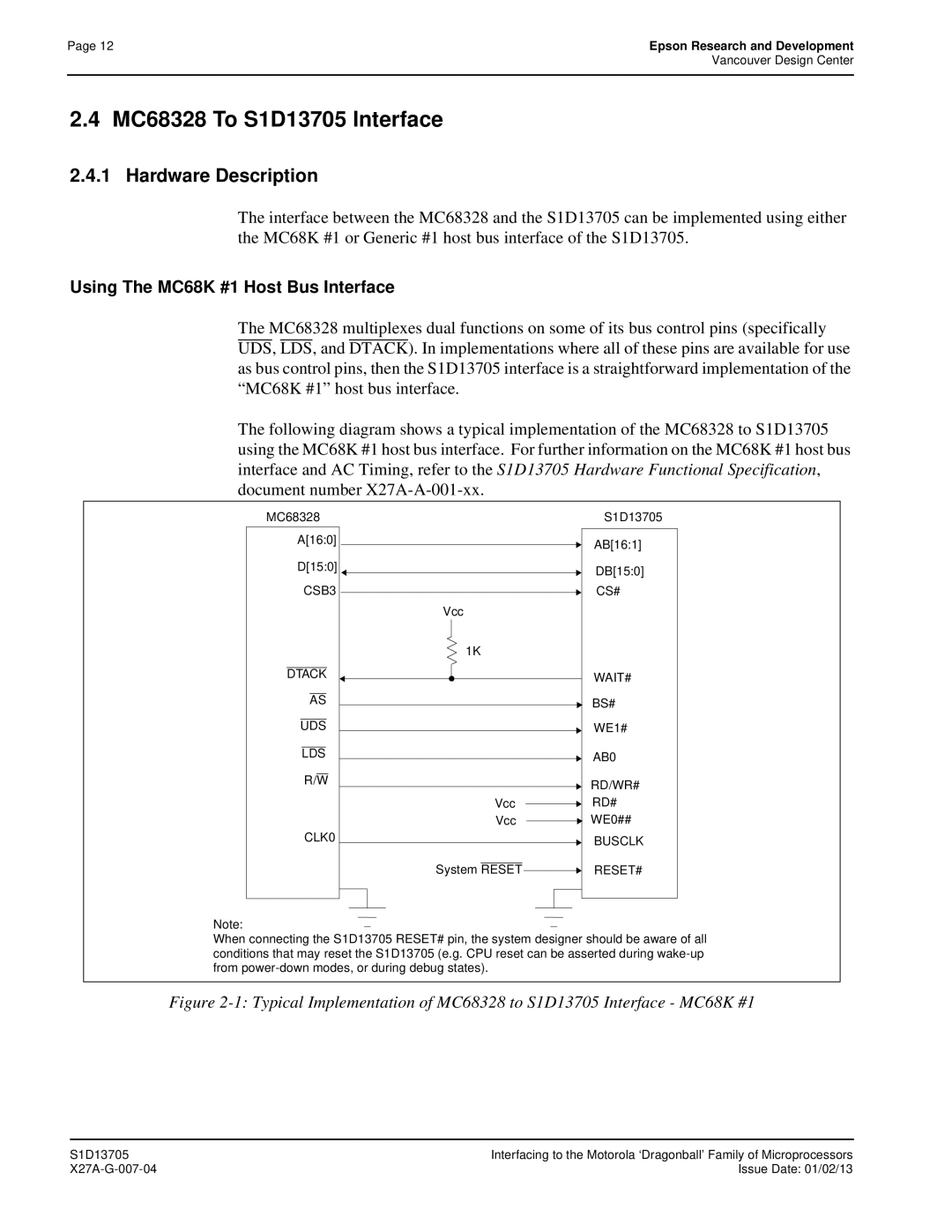 Epson technical manual MC68328 To S1D13705 Interface, Hardware Description, Using The MC68K #1 Host Bus Interface 