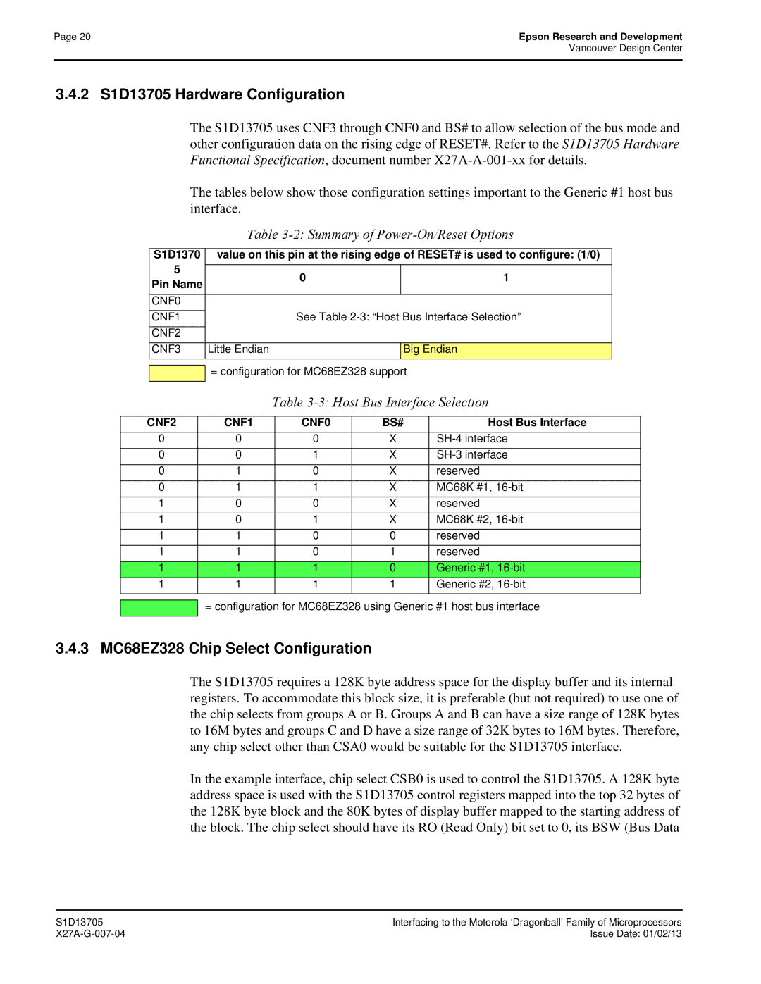 Epson S1D13705 technical manual 3 MC68EZ328 Chip Select Configuration, = configuration for MC68EZ328 support 