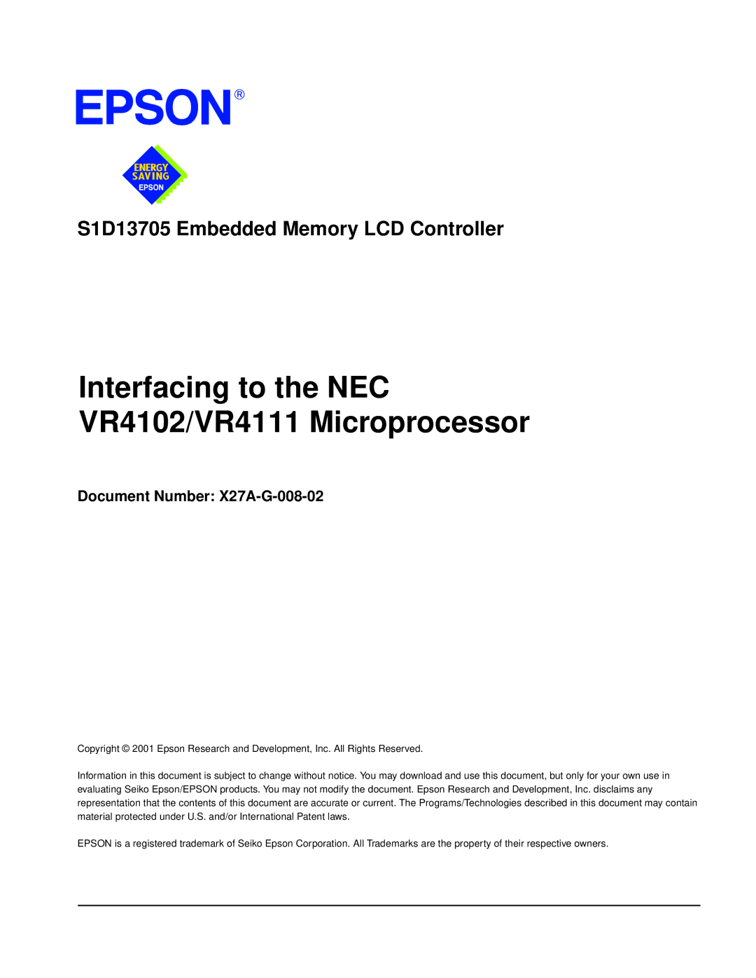 Epson S1D13705 technical manual Interfacing to the NEC VR4102/VR4111 Microprocessor, Document Number X27A-G-008-02 