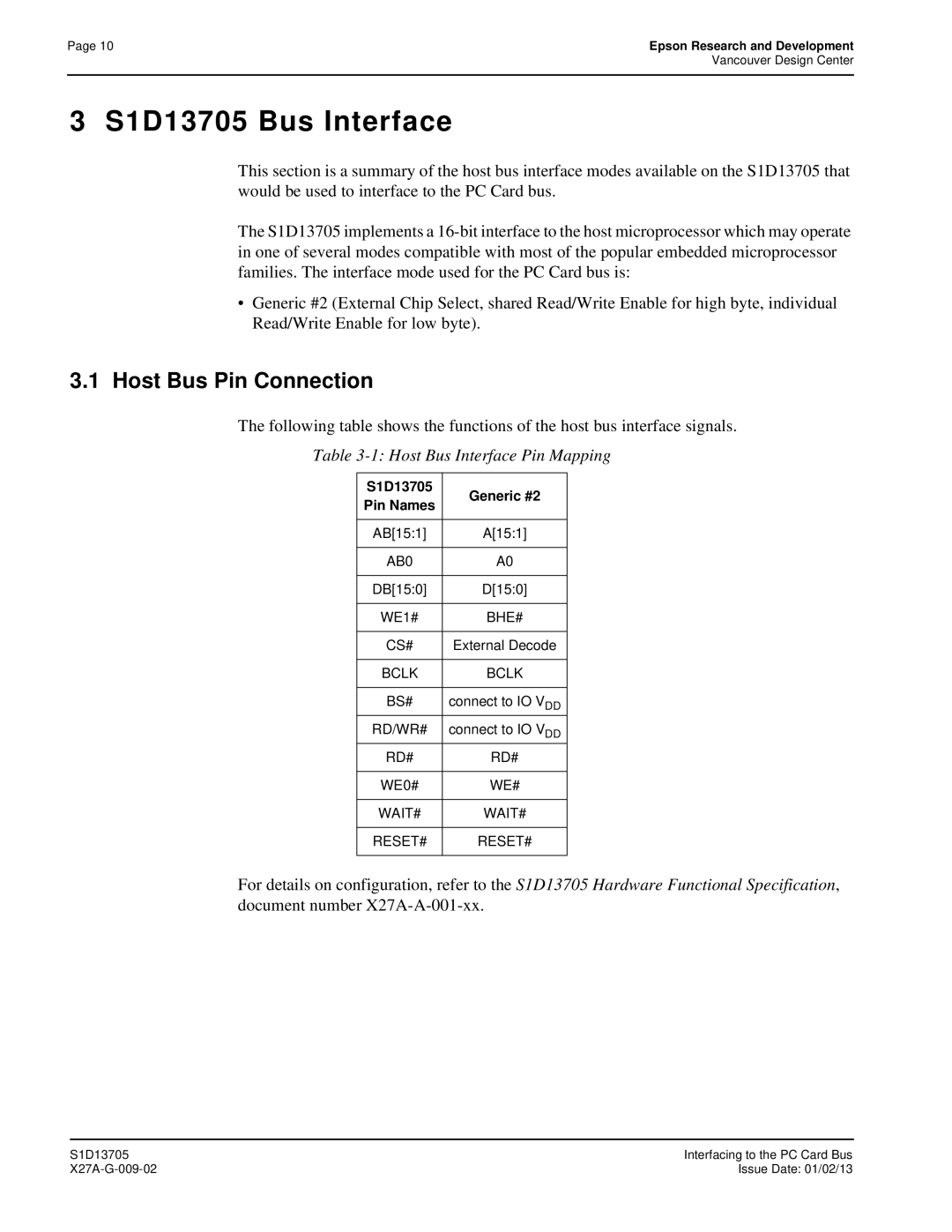 Epson technical manual S1D13705 Bus Interface, Host Bus Pin Connection 