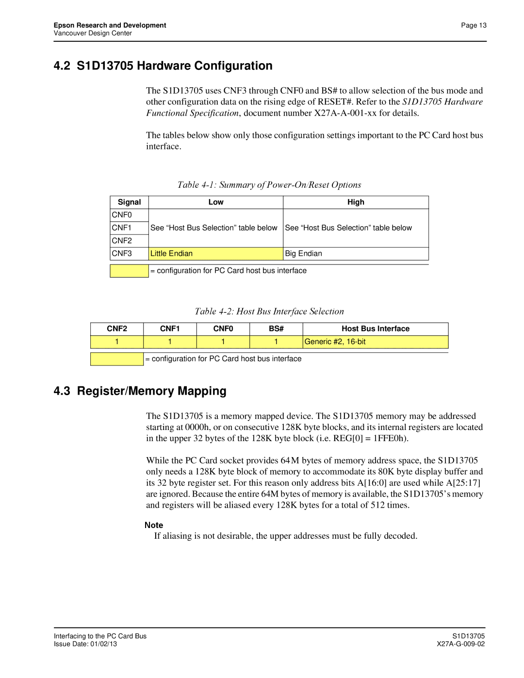 Epson S1D13705 technical manual Register/Memory Mapping, Signal Low High 