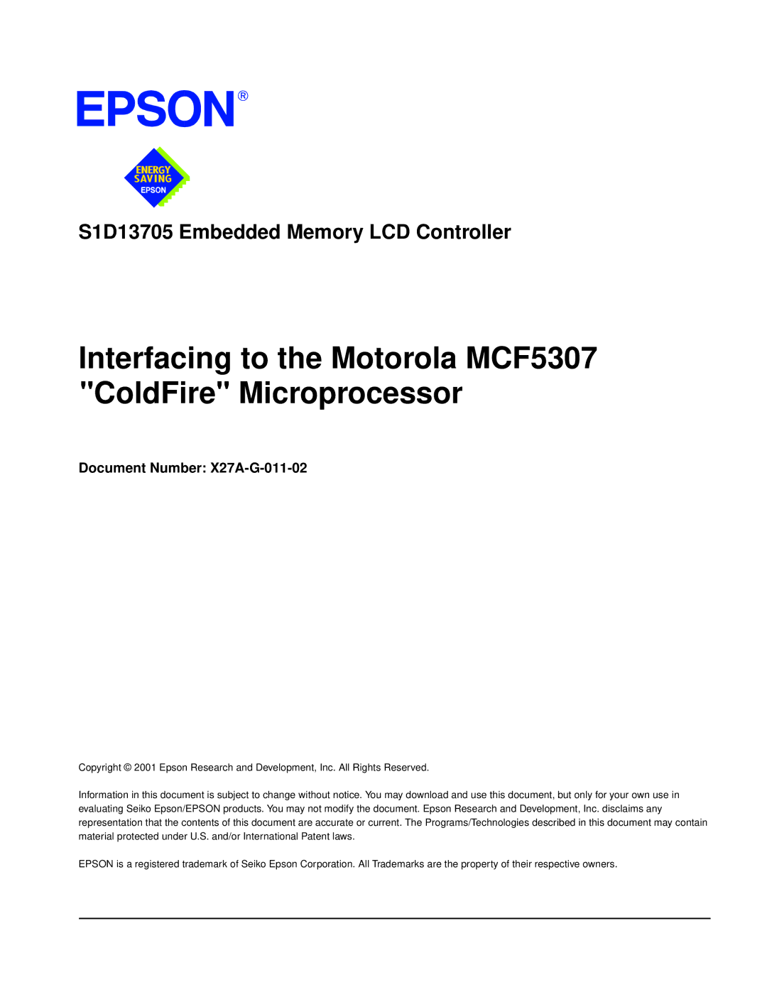 Epson S1D13705 technical manual Interfacing to the Motorola MCF5307 ColdFire Microprocessor, Document Number X27A-G-011-02 