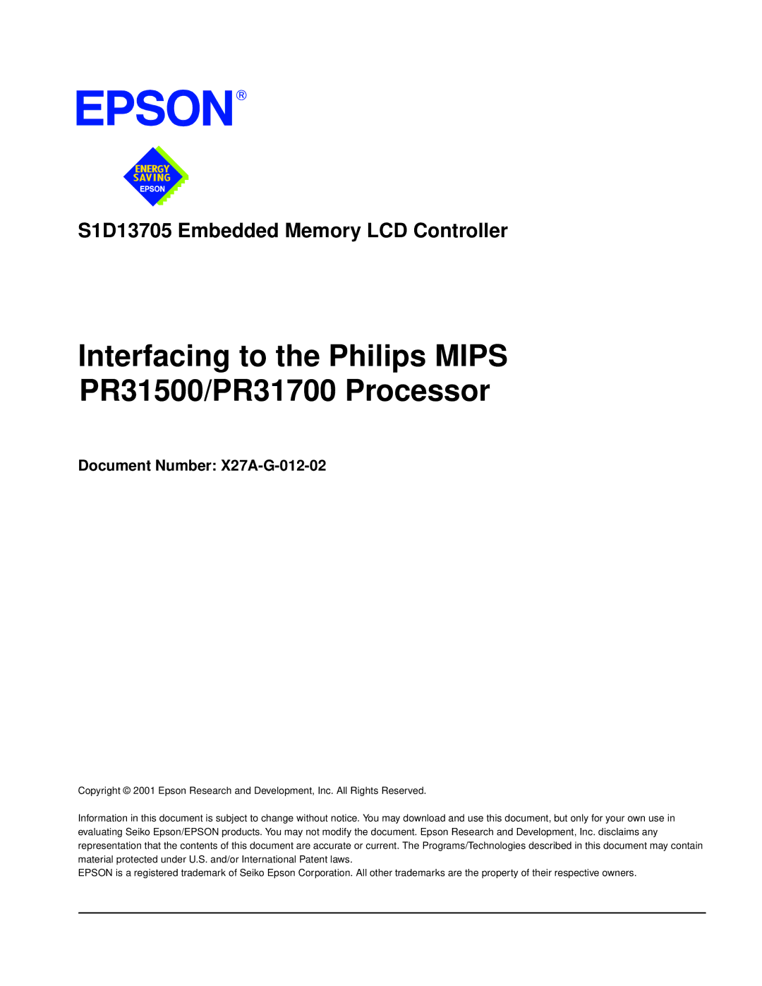 Epson S1D13705 technical manual Interfacing to the Philips Mips PR31500/PR31700 Processor, Document Number X27A-G-012-02 