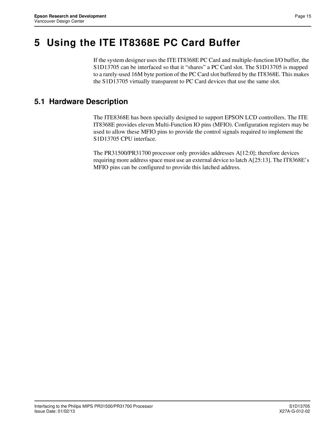 Epson S1D13705 technical manual Using the ITE IT8368E PC Card Buffer 