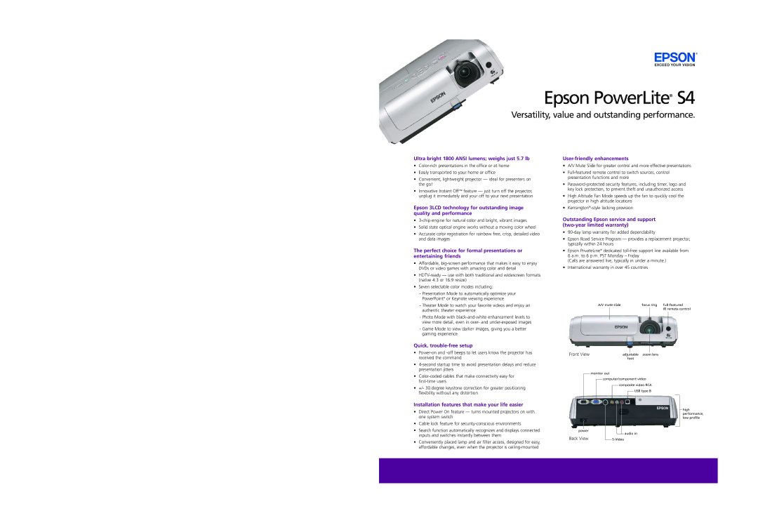 Epson S4 specifications Ultra bright 1800 Ansi lumens weighs just 5.7 lb, Quick, trouble-free setup 