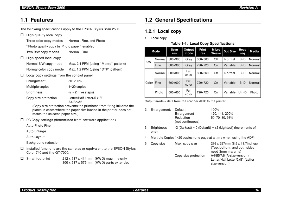 Epson Scan 2500 Local copy, Local Copy Specifications, Mode Scan Output Print Micro Dot Size Head Media, Mode Res Weave 