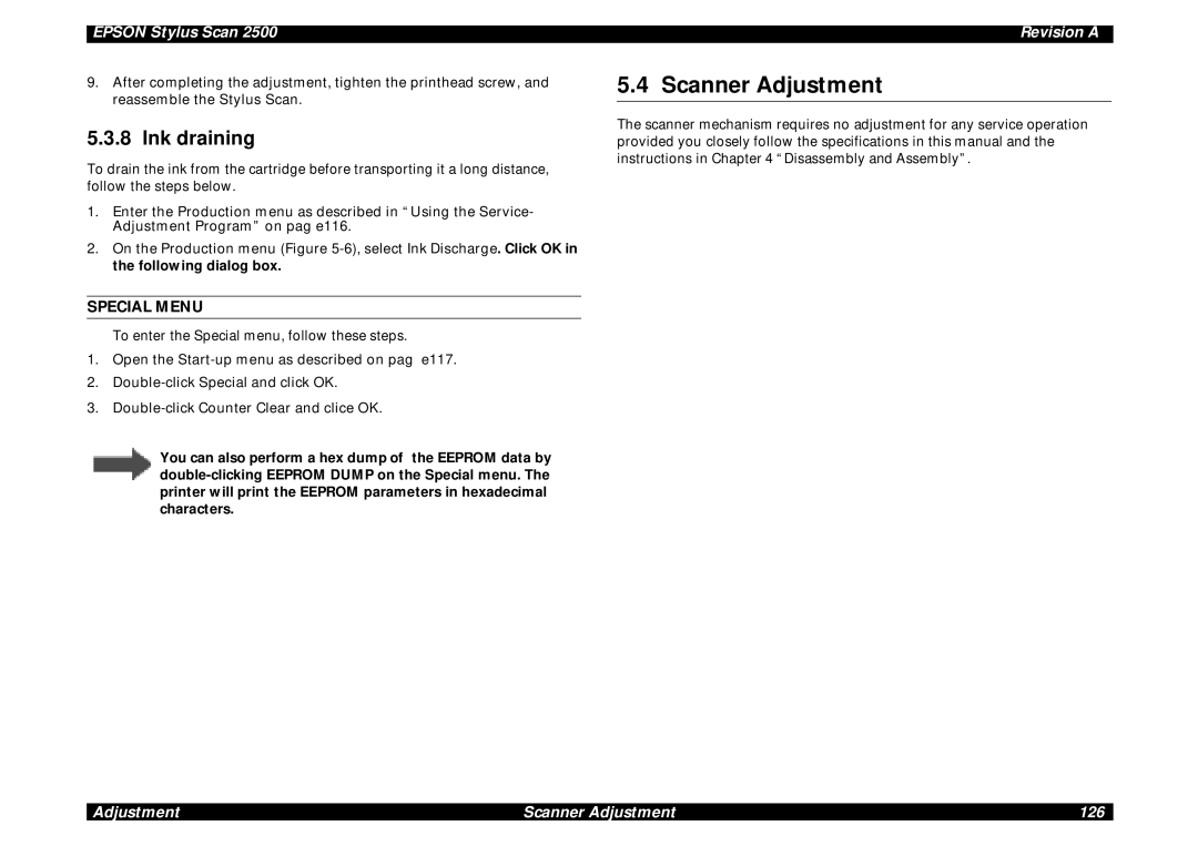 Epson Scan 2500 service manual Scanner Adjustment, Ink draining, Special Menu 