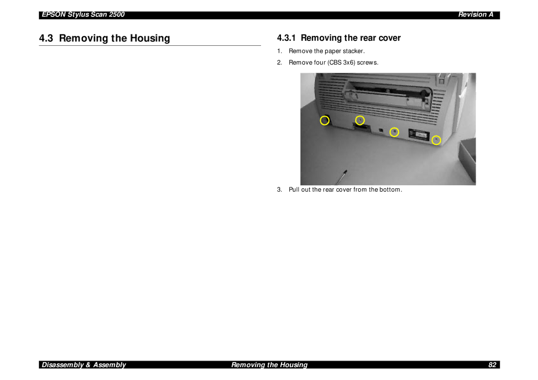 Epson Scan 2500 service manual Removing the Housing, Removing the rear cover 