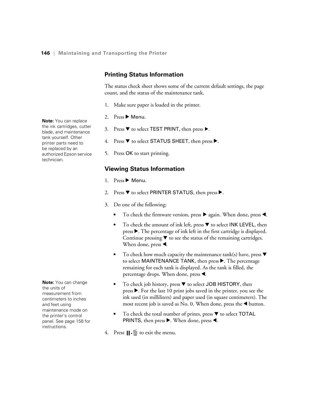 Epson SP9890K3, SP7890K3 manual Printing Status Information, Viewing Status Information 