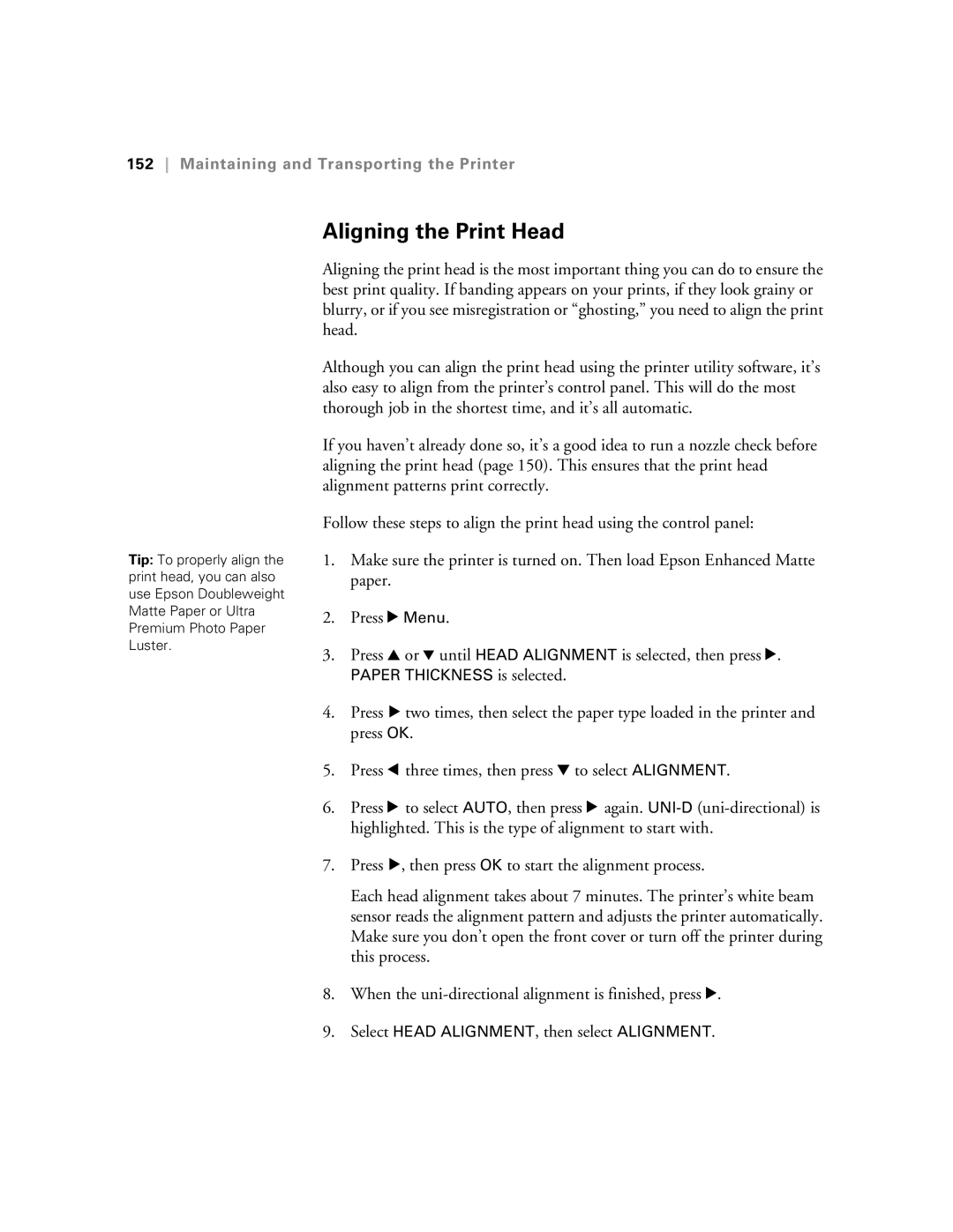 Epson SP9890K3, SP7890K3 manual Aligning the Print Head, Select Head ALIGNMENT, then select Alignment 