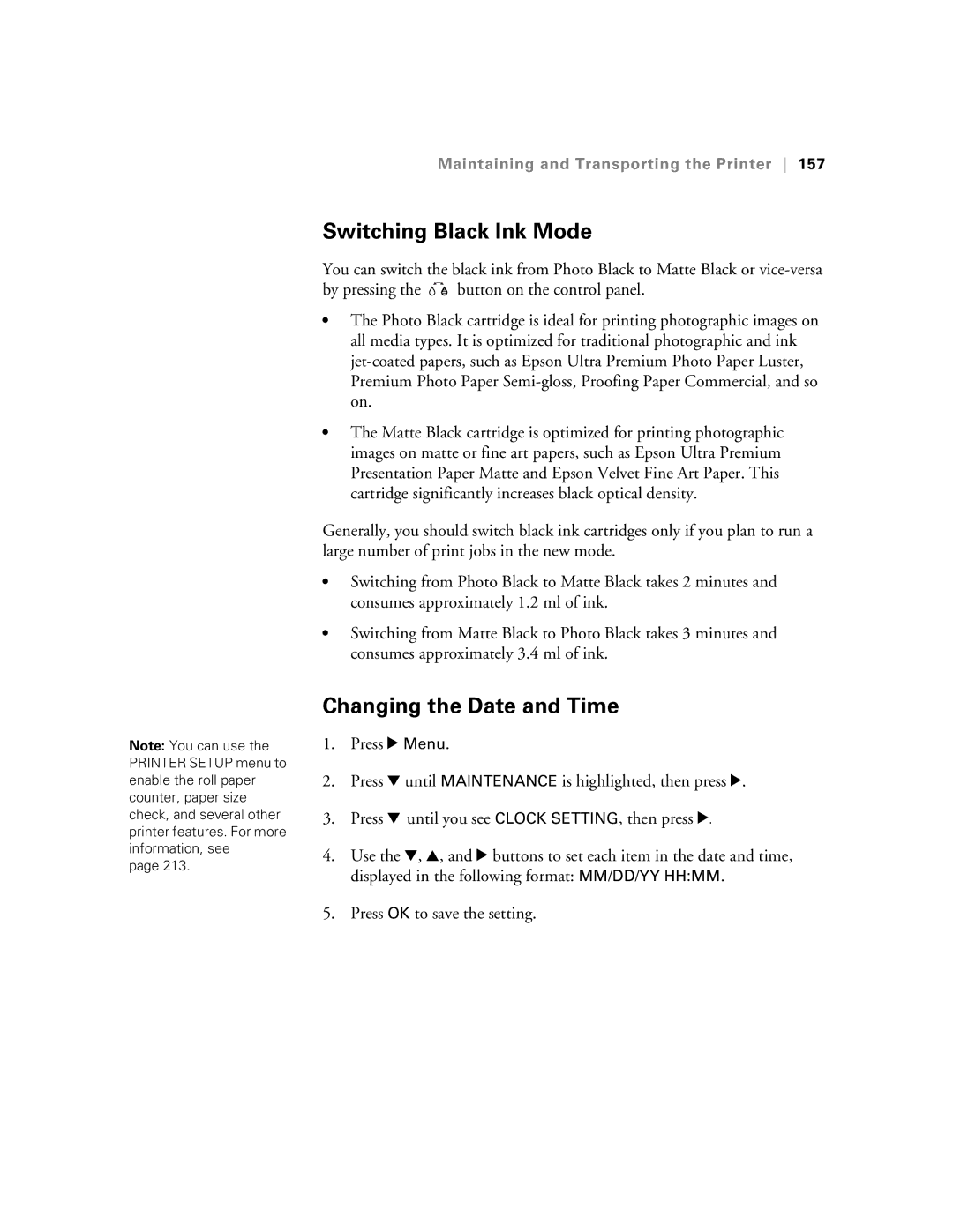 Epson SP7890K3, SP9890K3 manual Switching Black Ink Mode, Changing the Date and Time 