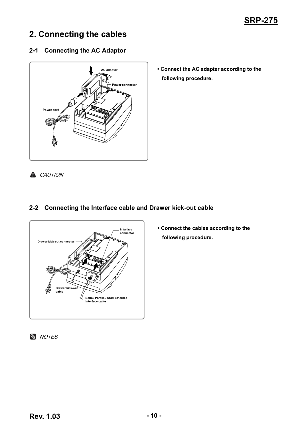 Epson SRP-275 Connecting the cables, Connecting the AC Adaptor, Connect the cables according to the following procedure 