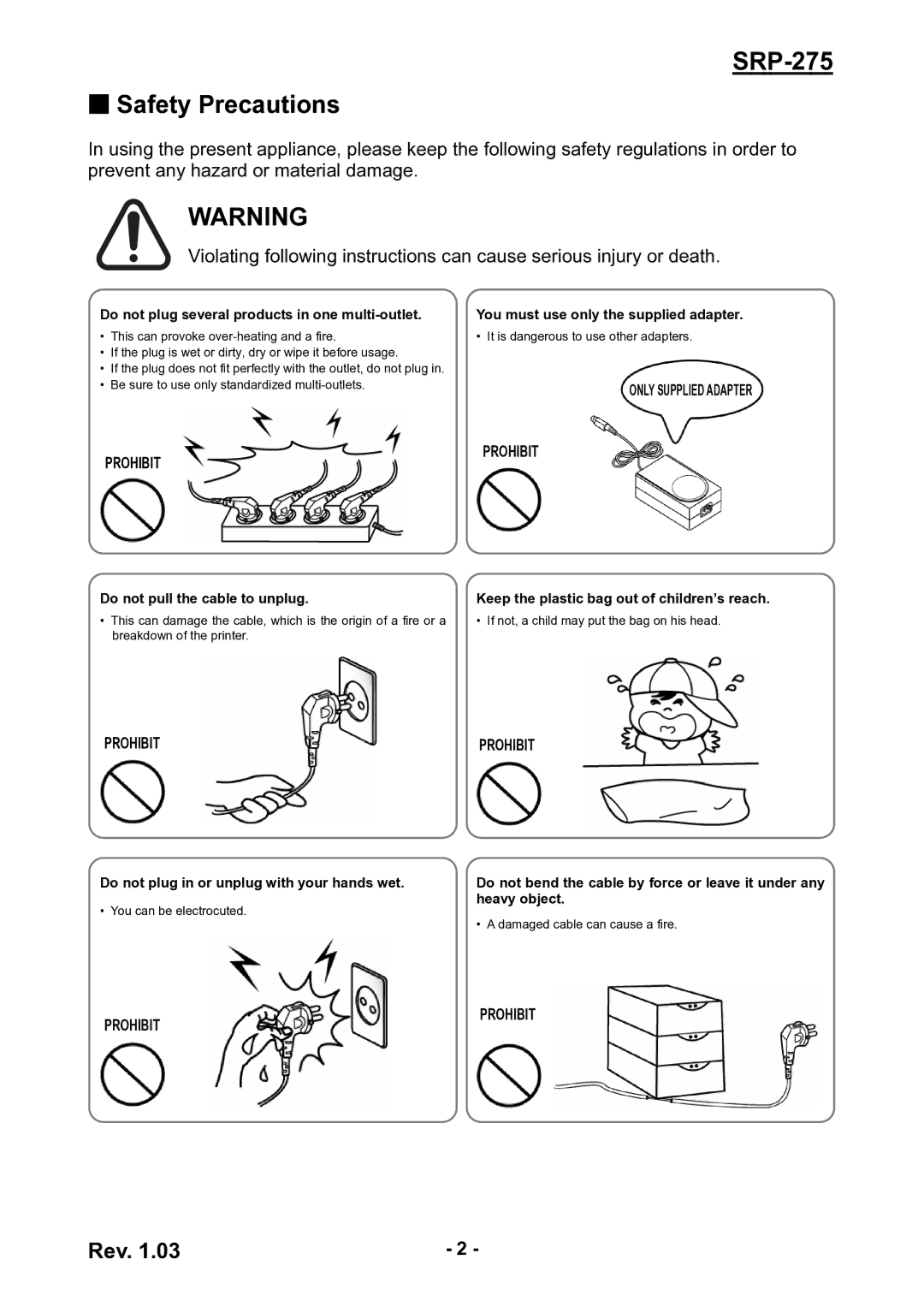 Epson user manual SRP-275 Safety Precautions, Do not plug several products in one multi-outlet 