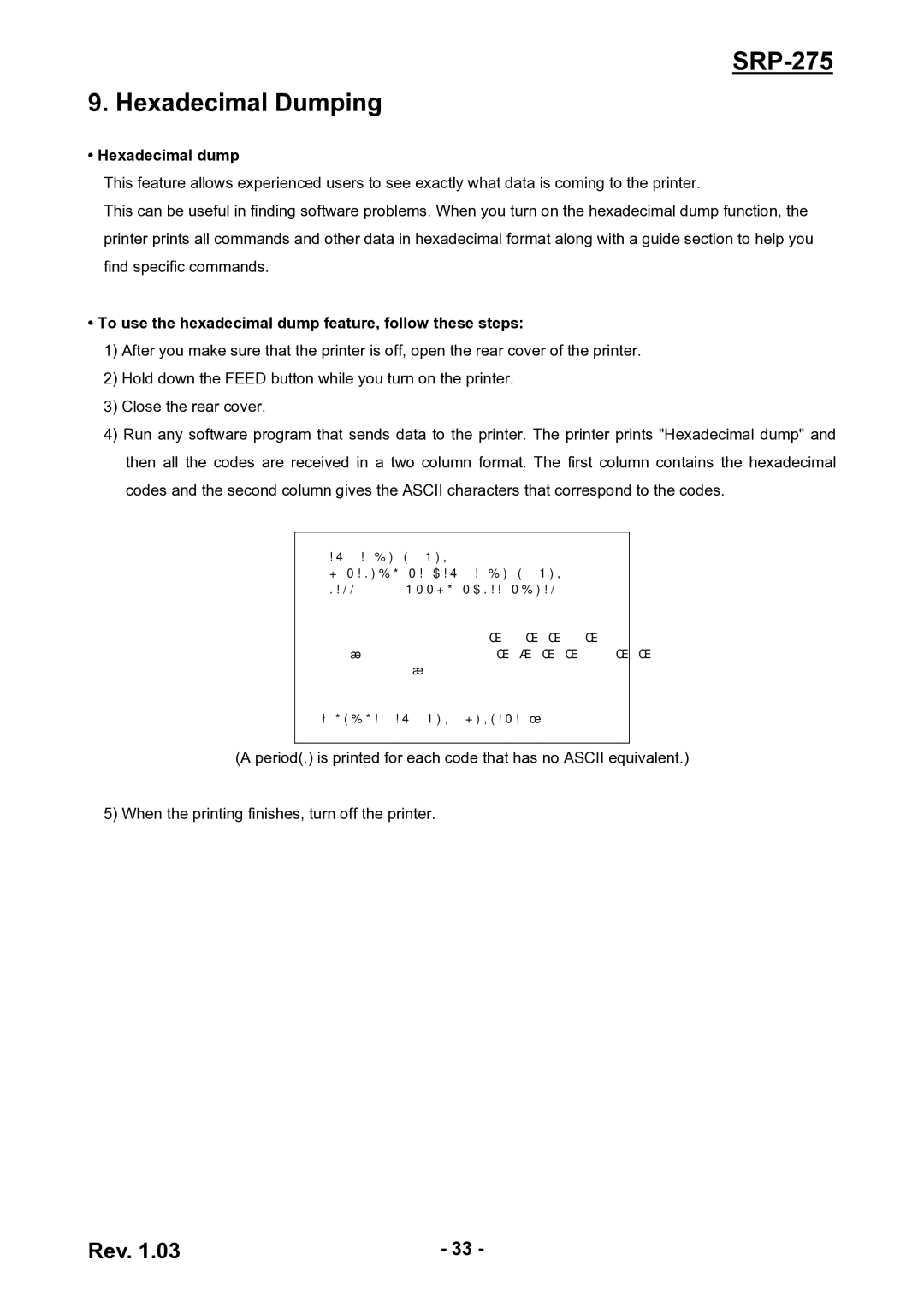 Epson user manual SRP-275 Hexadecimal Dumping, Hexadecimal dump, To use the hexadecimal dump feature, follow these steps 