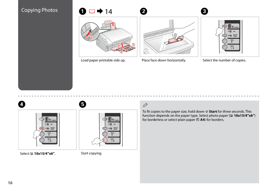 Epson SX200 manual Copying Photos, Place face down horizontally Select the number of copies 