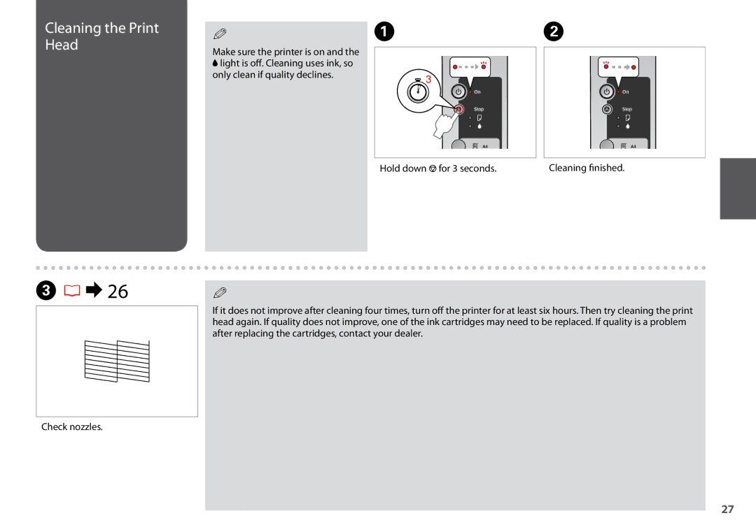 Epson SX200 manual Cleaning the Print Head, Hold down y for 3 seconds 