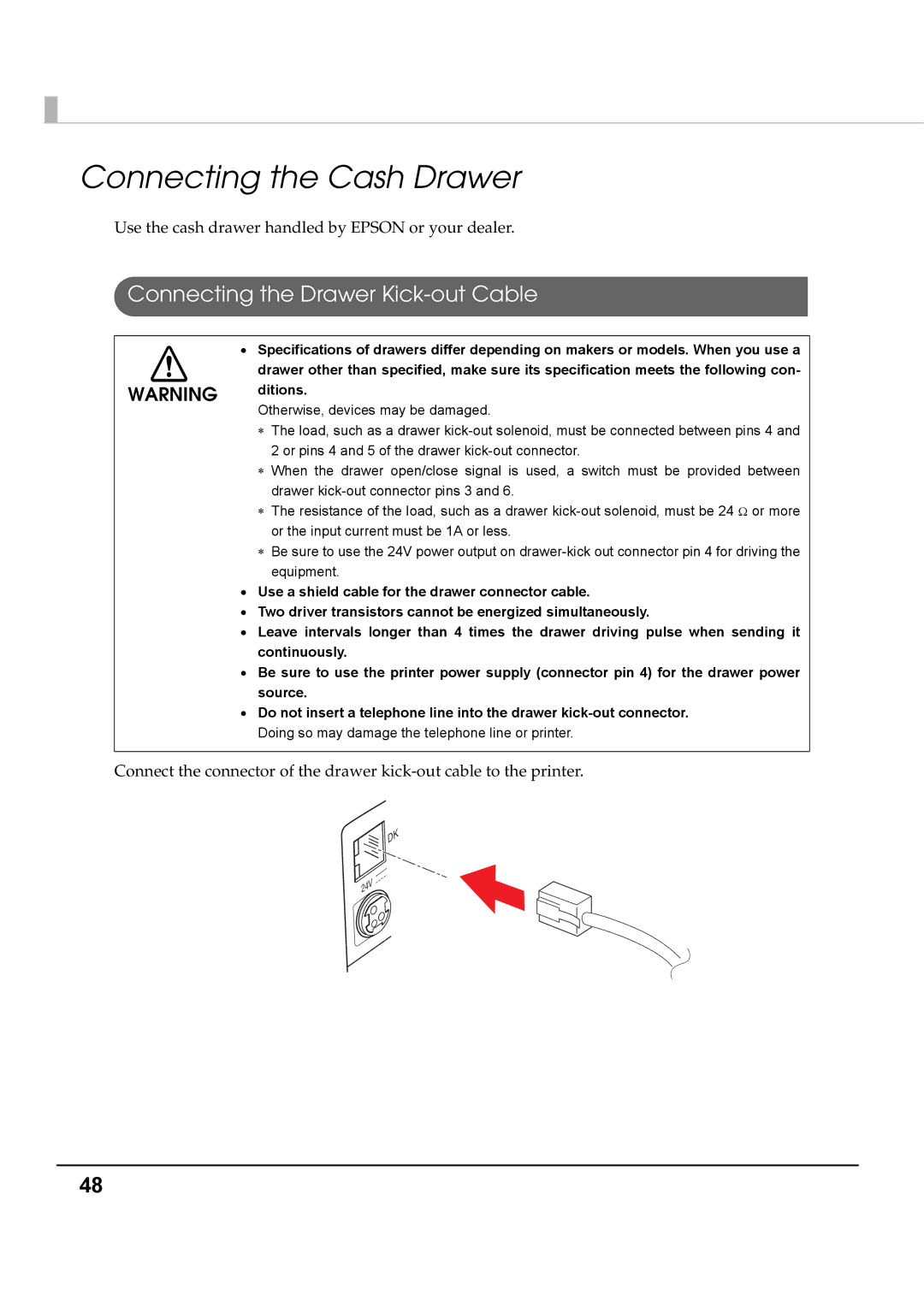 Epson T70 specifications Connecting the Cash Drawer, Connecting the Drawer Kick-out Cable 