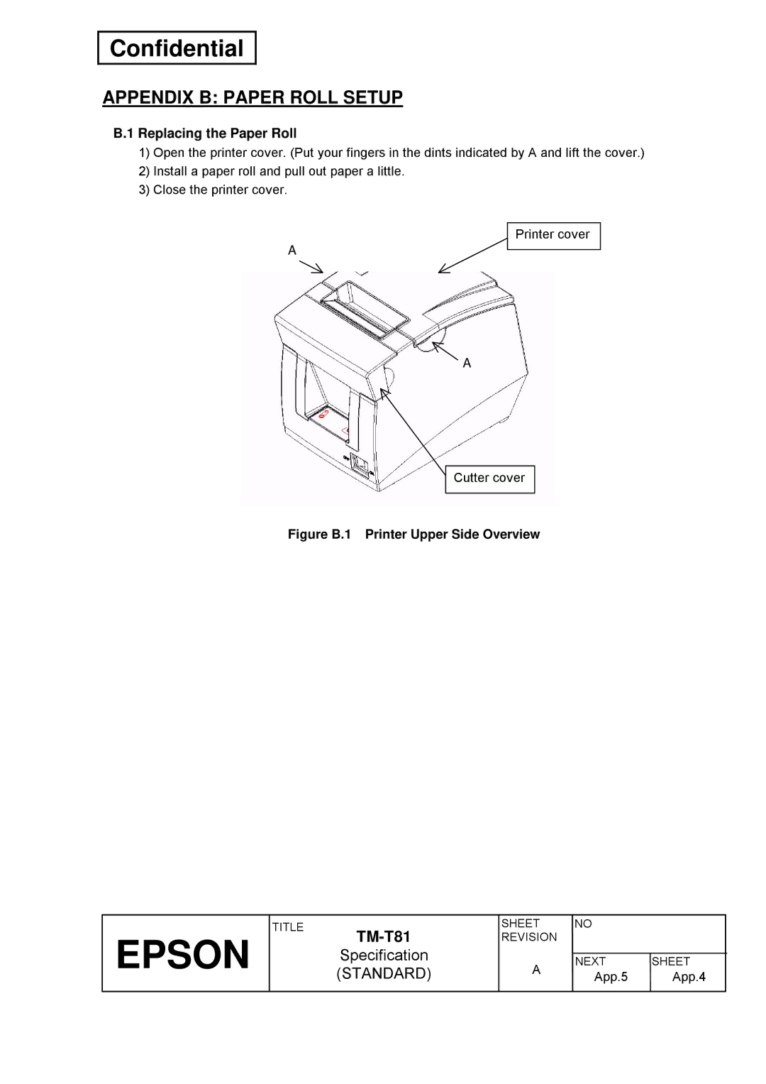 Epson T81 specifications Appendix B Paper Roll Setup, Replacing the Paper Roll 