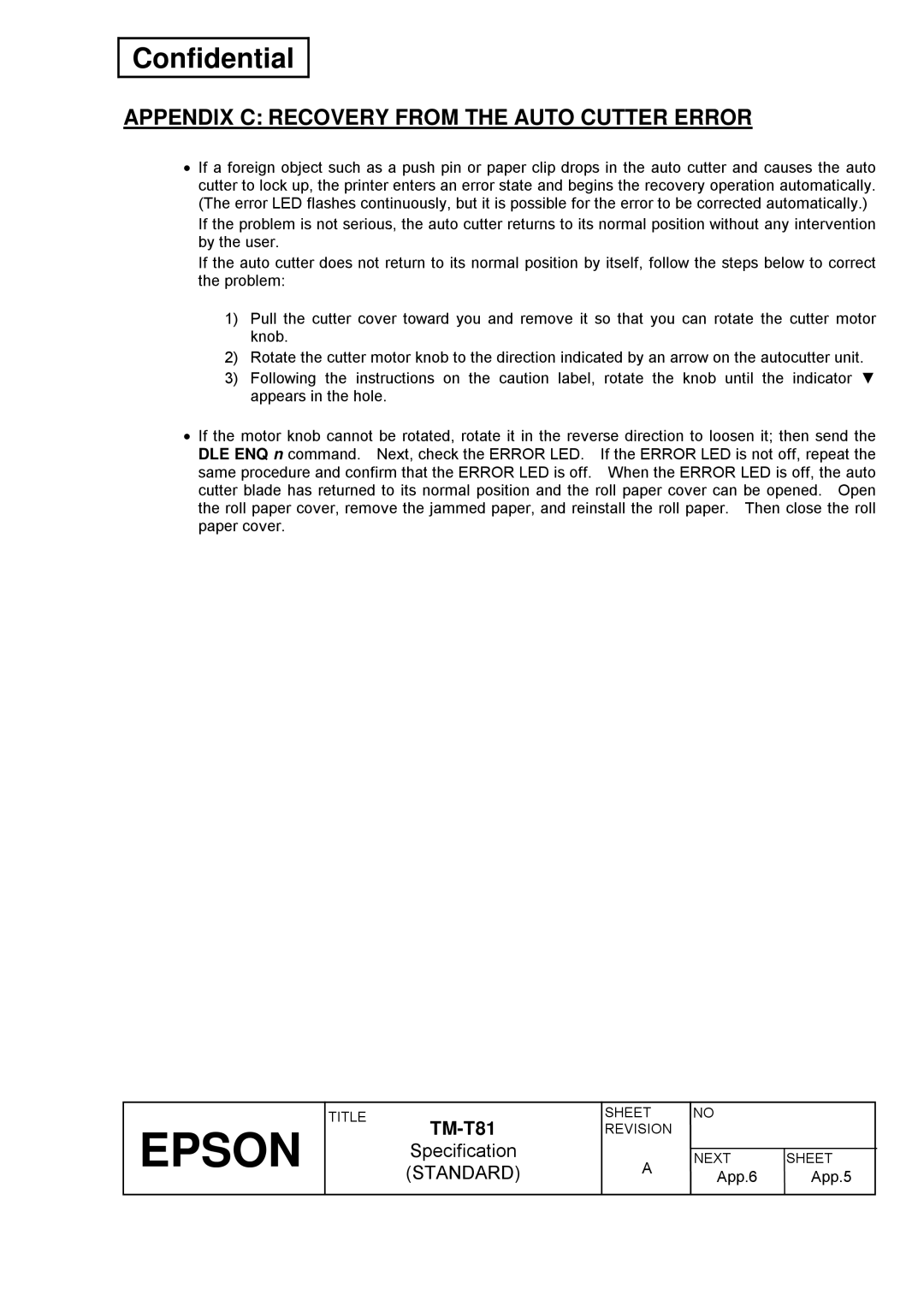 Epson T81 specifications Appendix C Recovery from the Auto Cutter Error 