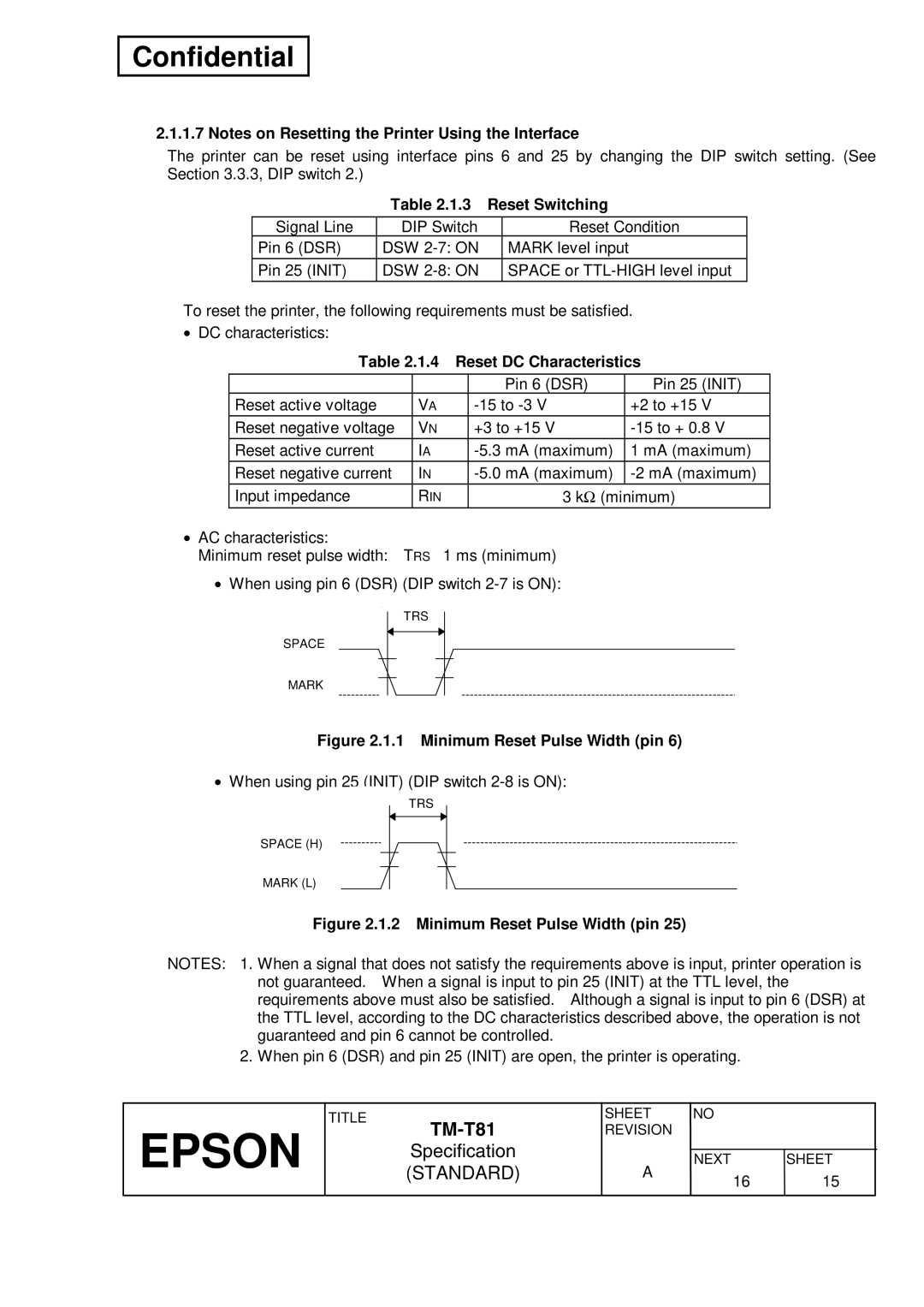 Epson T81 specifications Reset Switching, Reset DC Characteristics 