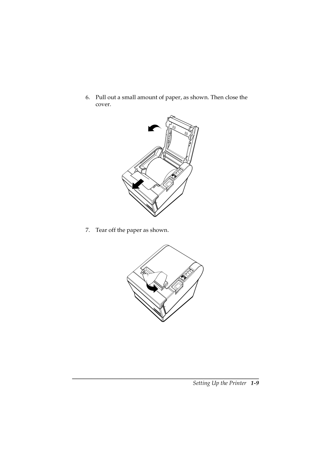 Epson T88II manual Tear off the paper as shown 