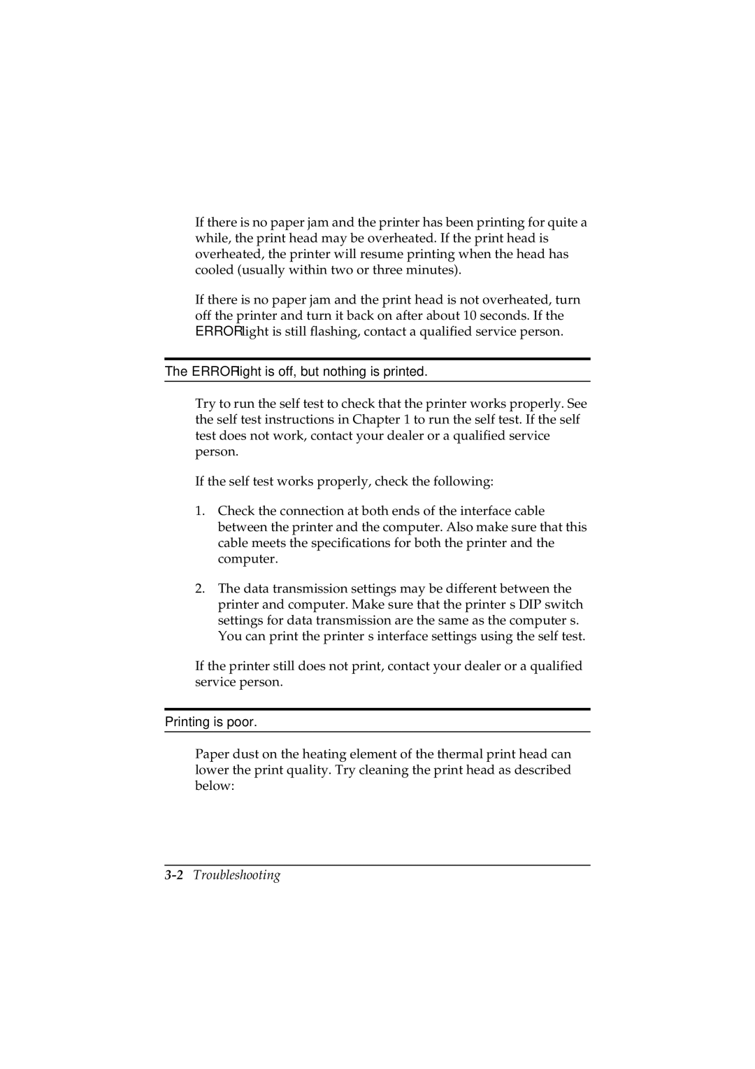 Epson T88II manual Error light is off, but nothing is printed, Printing is poor, 2Troubleshooting 