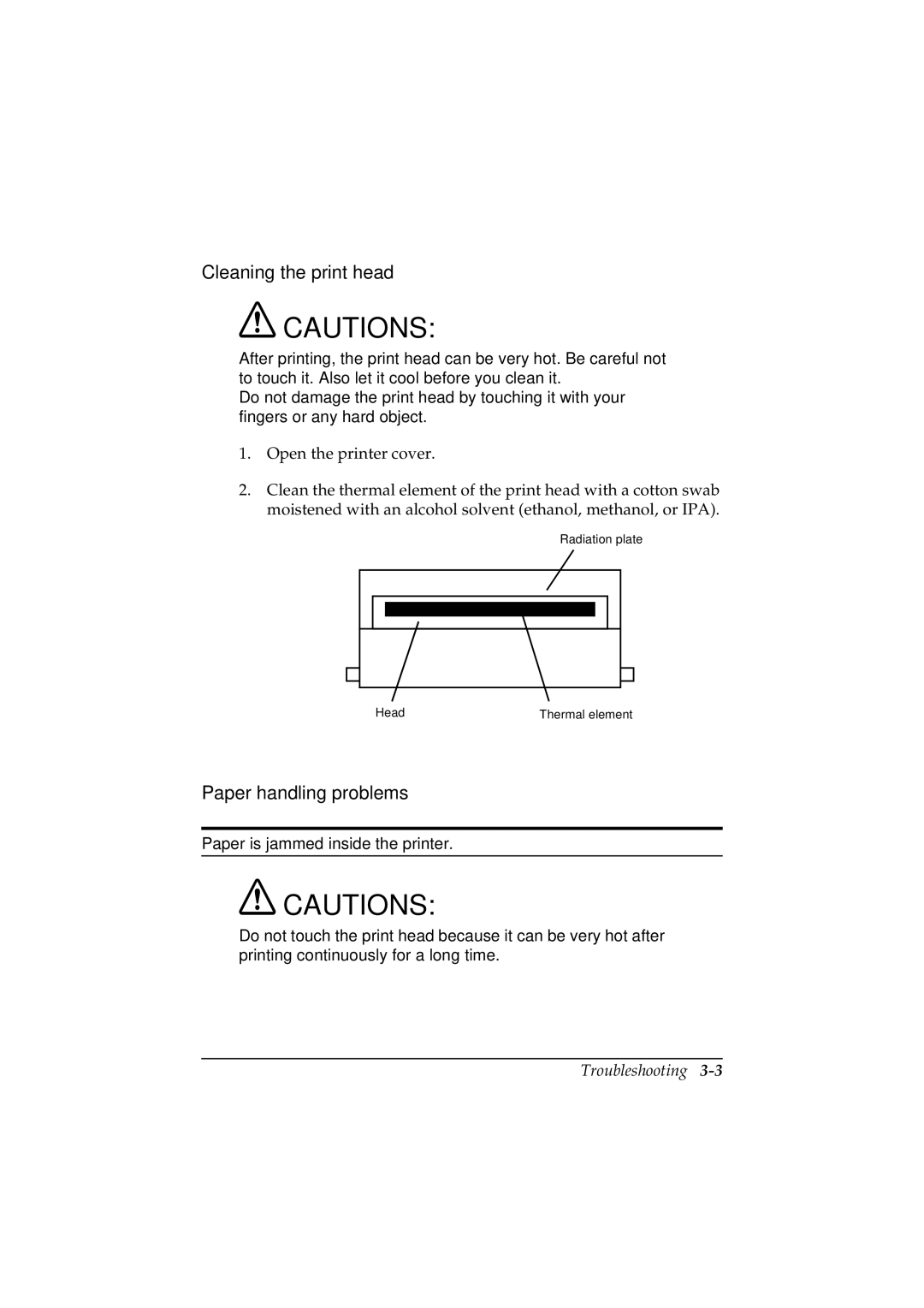 Epson T88II manual Cleaning the print head, Paper handling problems, Paper is jammed inside the printer 