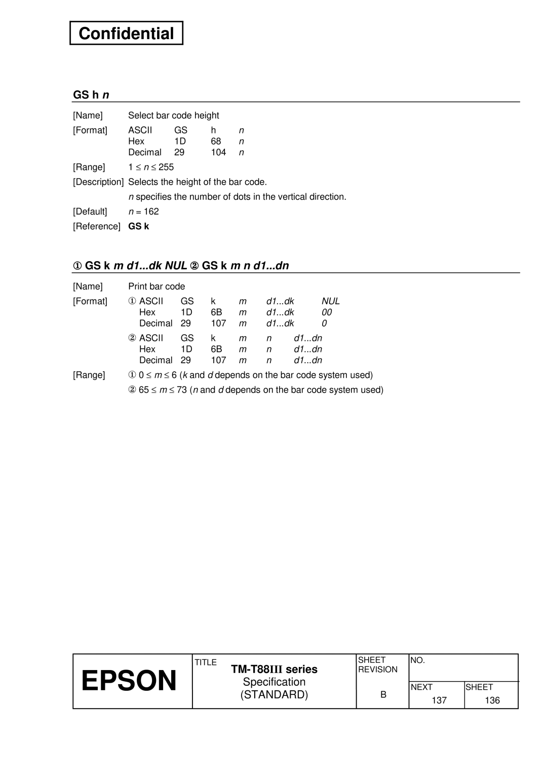 Epson T88III specifications ① GS k m d1...dk NUL ② GS k m n d1...dn 