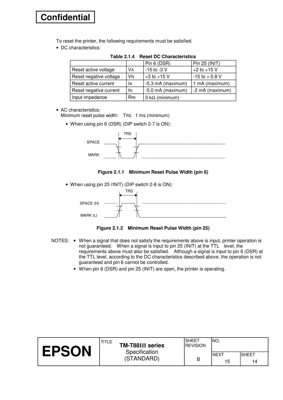 Epson T88III specifications Reset DC Characteristics, Minimum Reset Pulse Width pin 