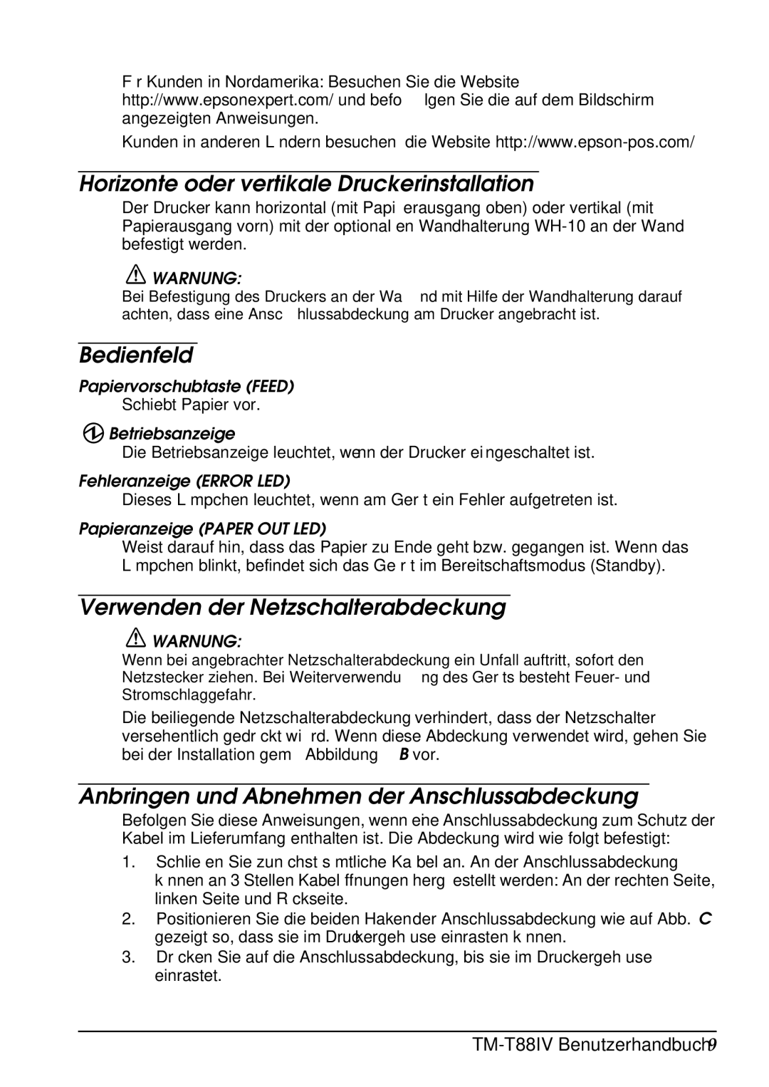 Epson T88IV user manual Horizonte oder vertikale Druckerinstallation, Bedienfeld, Verwenden der Netzschalterabdeckung 