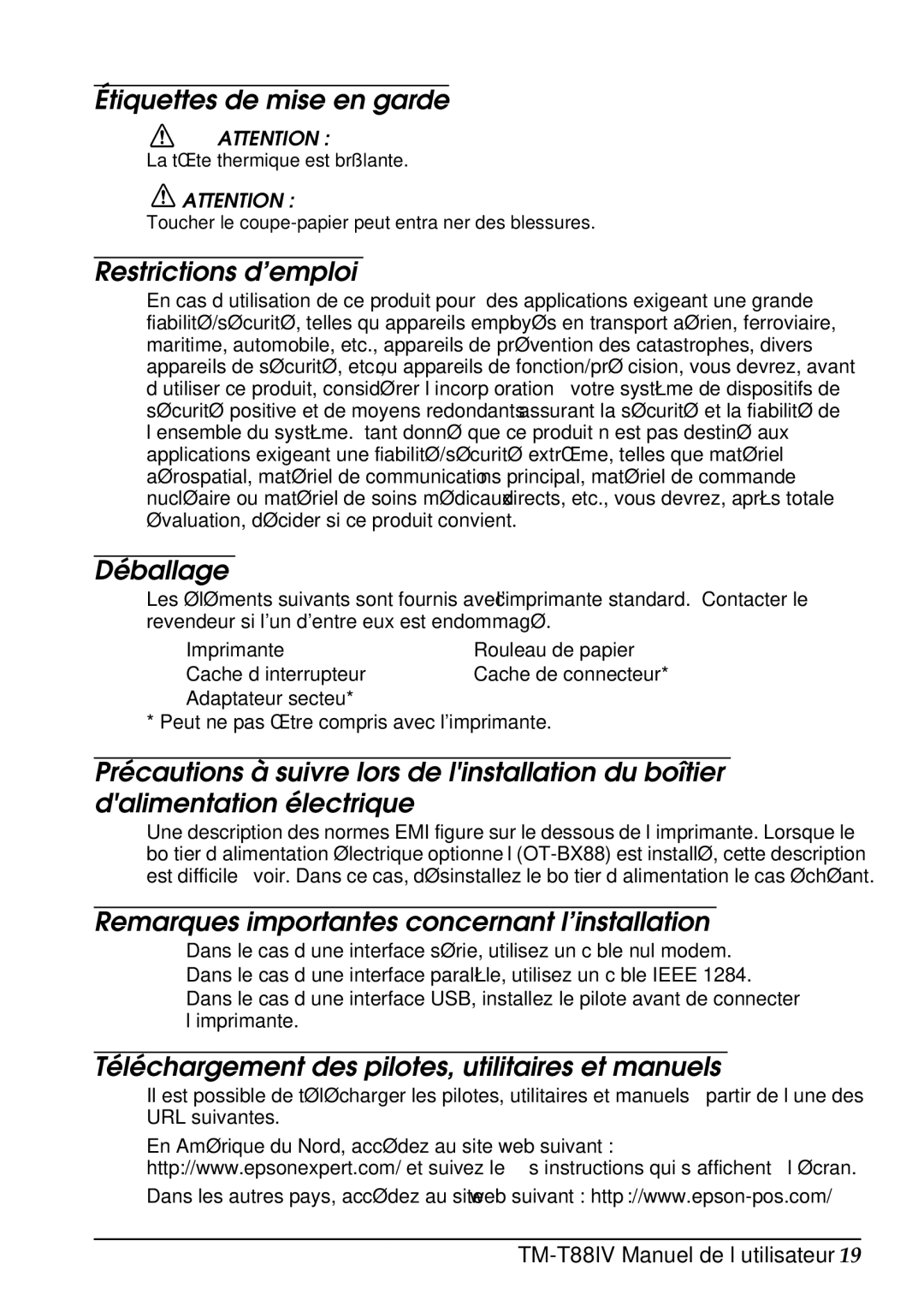 Epson T88IV Étiquettes de mise en garde, Restrictions d’emploi, Déballage, Remarques importantes concernant l’installation 