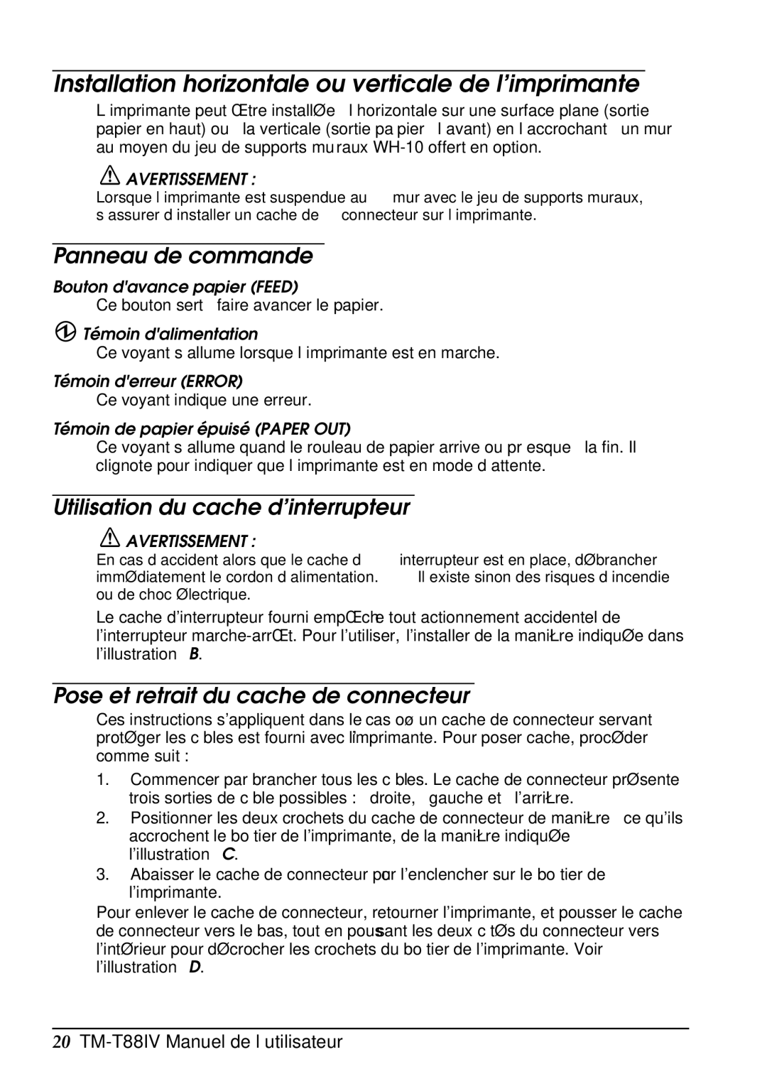 Epson T88IV user manual Panneau de commande, Utilisation du cache d’interrupteur, Pose et retrait du cache de connecteur 