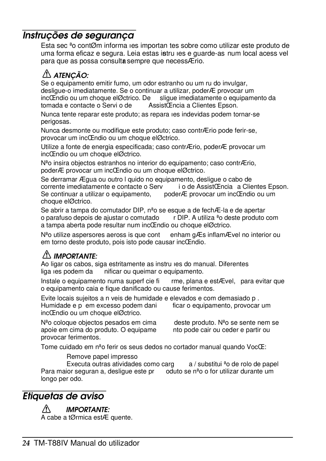 Epson T88IV user manual Instruções de segurança, Etiquetas de aviso, Atenção, Importante 