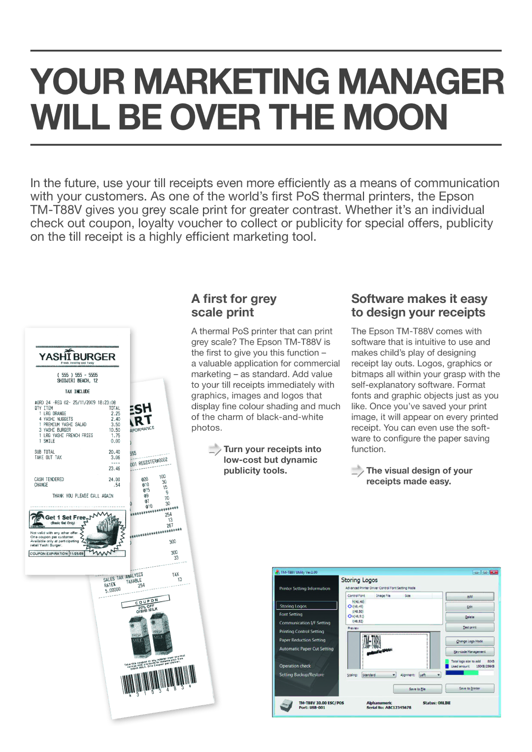 Epson T88V manual ﬁrst for grey scale print, Software makes it easy to design your receipts 