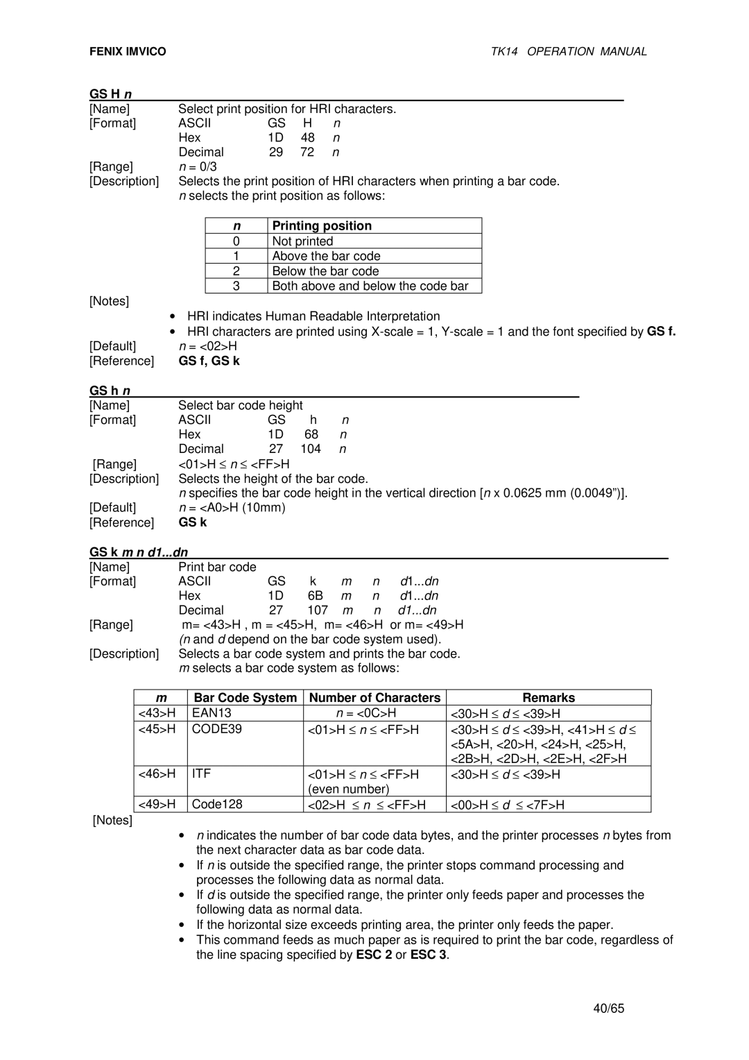 Epson TK14 operation manual GS H n, GS f, GS k GS h n, Bar Code System Number of Characters Remarks 