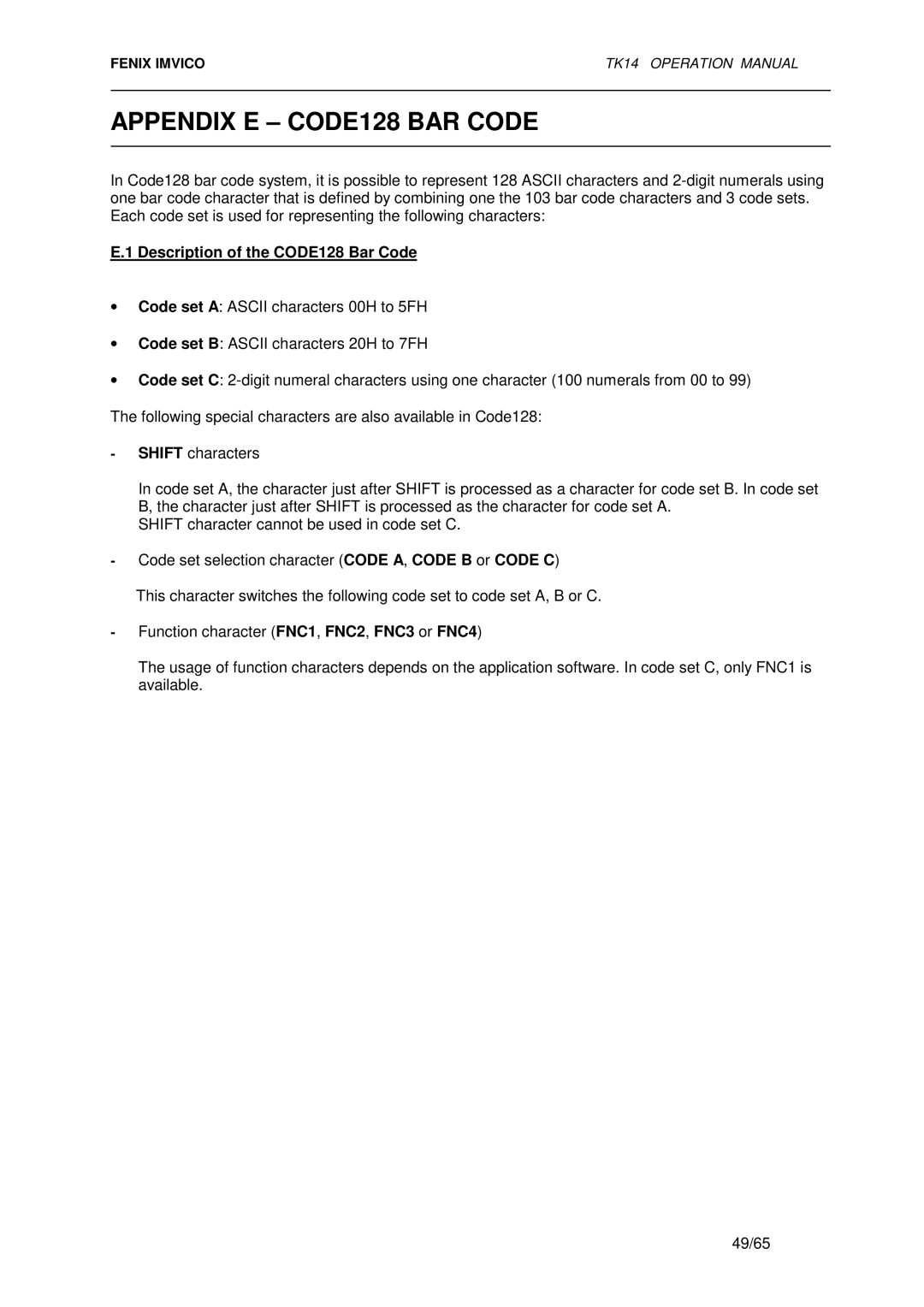 Epson TK14 operation manual Appendix E CODE128 BAR Code, Description of the CODE128 Bar Code 